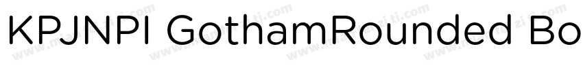 KPJNPI GothamRounded Book字体转换